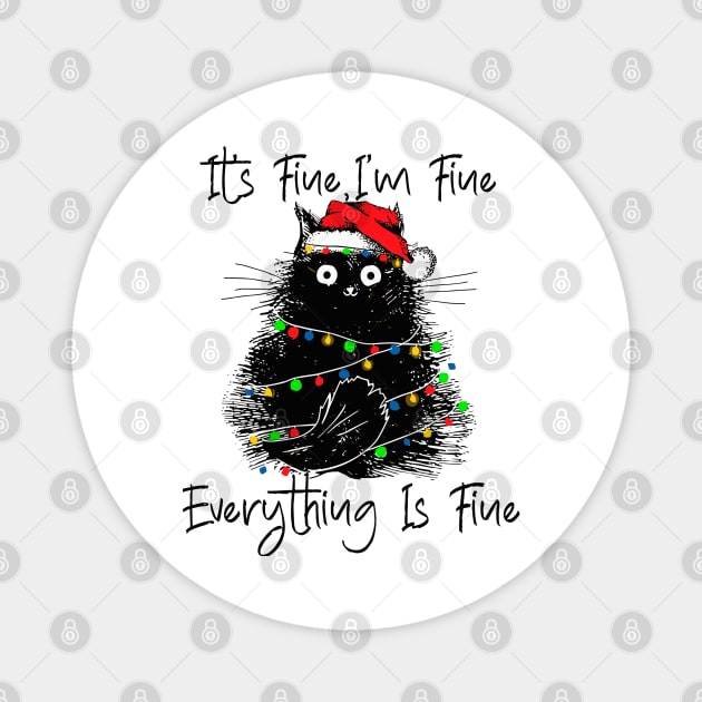 Christmas Its Fine I'm Fine Everything Is Fine Magnet by rhazi mode plagget